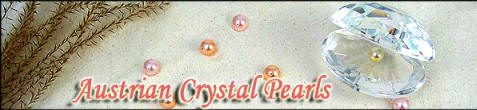 Finely crafted Swarovski(TM) crystal pearls - the finest Austrian crystals and crystal pearls!